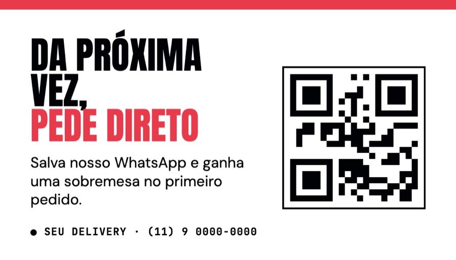Cartão de sacola com QR Code e o texto Da próxima vez, pede direto